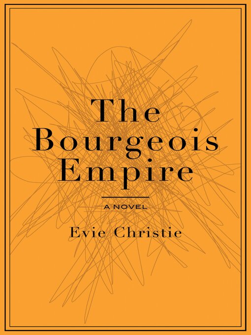 Title details for The Bourgeois Empire by Evie Christie - Available